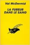 Val McDermid<br>La Fureur dans le Sang