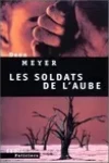 Deon Meyer<br>Les Soldats de l'Aube