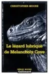 Christopher Moore<br>Le Lézard Lubrique de Melancholy Cove