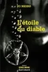 Jo Nesbo<br>L'Etoile du Diable