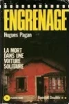 Hugues Pagan<br>La Mort dans une Voiture Solitaire