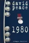 David Peace<br>1980