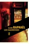 Claire Raphael<br>Les Gagneuses