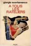 Giorgio Scerbanenco<br>A Tous les Rateliers