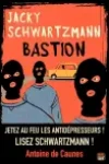 Jacky Schwartzmann<br>Bastion