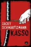 Jacky Schwartzmann<br>Kasso