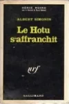 Albert Simonin<br>Le Hotu s'Affranchit