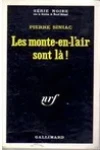 Pierre Siniac<br>Les Monte-en-l'Air Sont là !