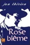 Jan Thirion<br>Rose Blême