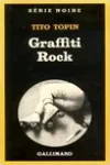 Tito Topin<br>Graffiti Rock