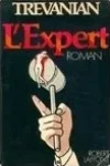 (Rodney William Whitaker) Trevanian<br>L'Expert