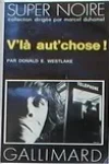 Donald Westlake<br>V'là Aut' Chose ! (Jimmy the Kid)