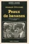 Charles Williams<br>Peaux de Bananes