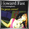 Howard Fast – Tu Peux Crever !