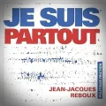 Jean-Jacques Reboux – Je Suis Partout