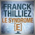 Franck Thilliez – Le Syndrome [E]