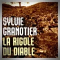 Sylvie Granotier – La Rigole du Diable