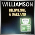 Eric Miles Williamson – Bienvenue à Oakland