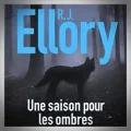 Roger Jon Ellory – Une Saison pour les Ombres