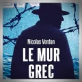 Nicolas Verdan – Le Mur Grec