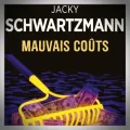 Jacky Schwartzmann – Mauvais Coûts