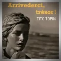 Tito Topin – Arrivederci, Trésor !