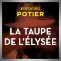 Frédéric Potier – La Taupe de l’Élysée
