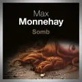 Max Monnehay – Somb