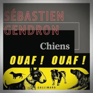Sébastien Gendron - Chiens
