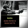 Jean-Patrick Manchette – Nada
