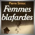 Pierre Siniac – Femmes Blafardes