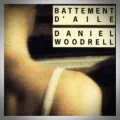Daniel Woodrell – Battement d'Aile