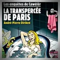André-Pierre Diriken – La Transpercée de Paris