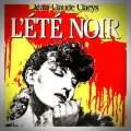 Jean-Claude Claeys – L'Eté Noir