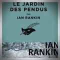 Ian Rankin – Le Jardin des Pendus