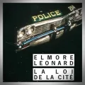 Elmore Leonard – La Loi de la Cité