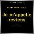 Alexandre Dumal – Je m'Appelle Reviens