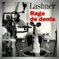 William Lashner – Rage de Dents