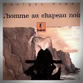 Georges Hubel – L'Homme au Chapeau Noir