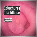 Sandrine Rousseau – Epluchures à la Lilloise