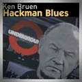 Ken Bruen – Hackman Blues