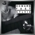 Howard Fast – Sylvia