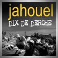 Pascal Jahouel – Dix de Derche
